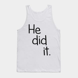 He Did It. Twin Design Tank Top